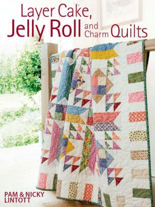 Layer Cake, Jelly Roll and Charm Quilts