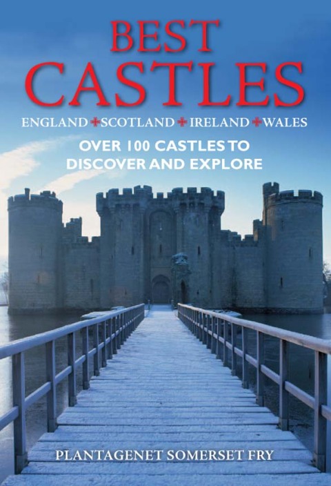 Best Castles -  England, Ireland, Scotland, Wales 