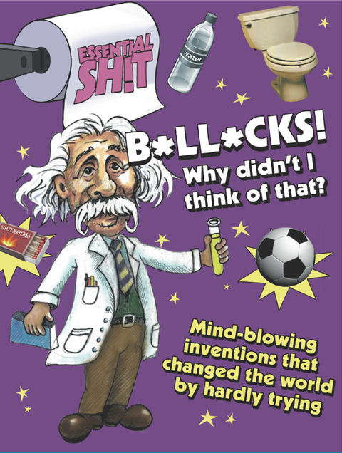 Cover image for book Essential Shit - Bollocks Why Didn't I Think of That