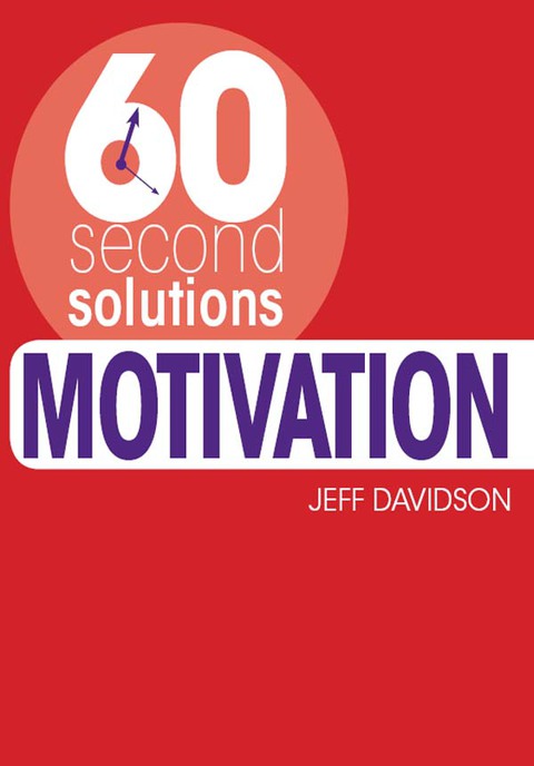 60 Second Solutions: Motivation 