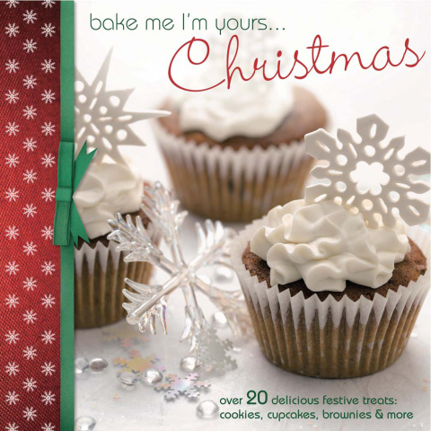 Cover image for book Bake Me I'm Yours ... Christmas