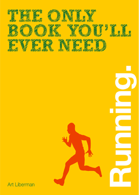 Cover image for book The Only Book You'll Ever Need - Running