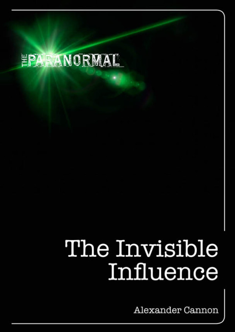 Cover image for book The Invisible Influence