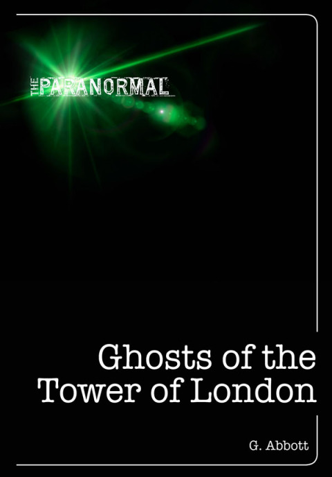 Cover image for book Ghosts of the Tower of London