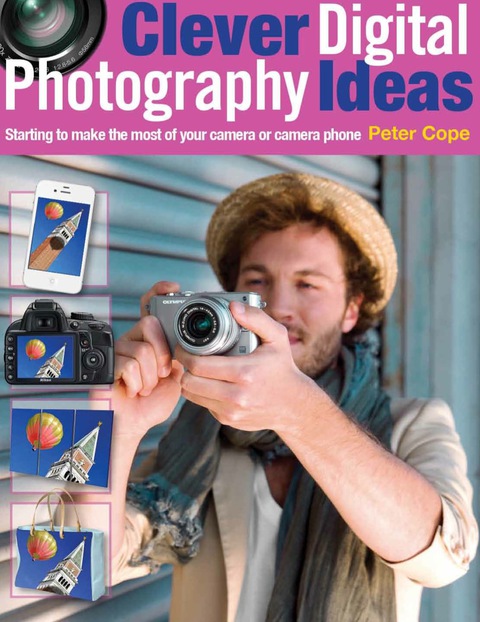Clever Digital Photography Ideas 