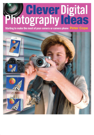 Clever Digital Photography Ideas
