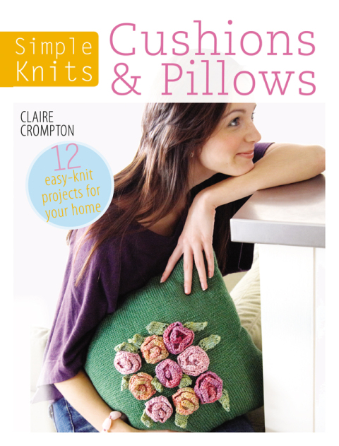 Cover image for book Simple Knits: Cushions & Pillows