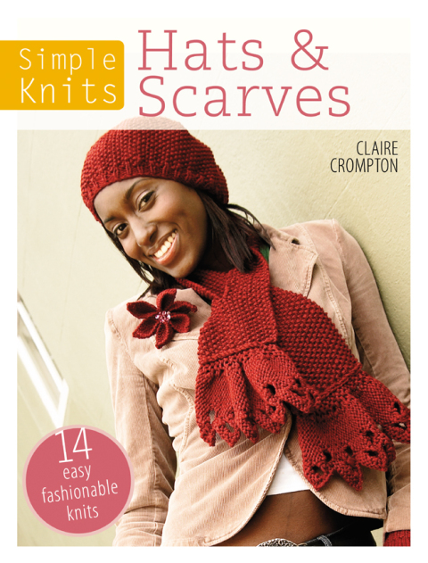 Cover image for book Simple Knits: Hats & Scarves