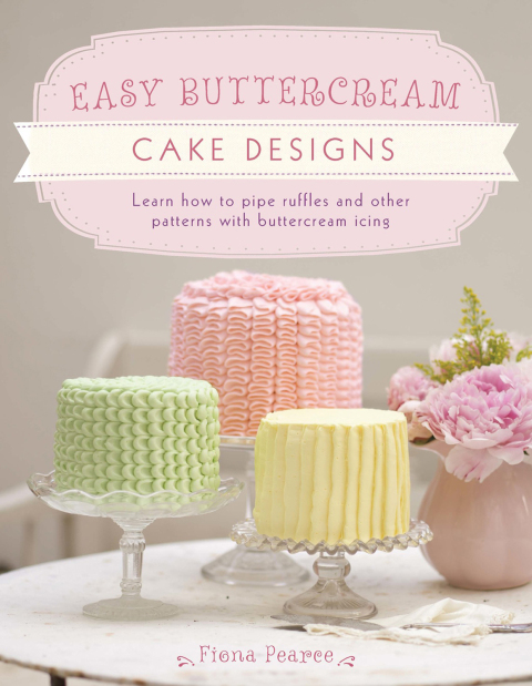 Cover image for book Easy Buttercream Cake Designs