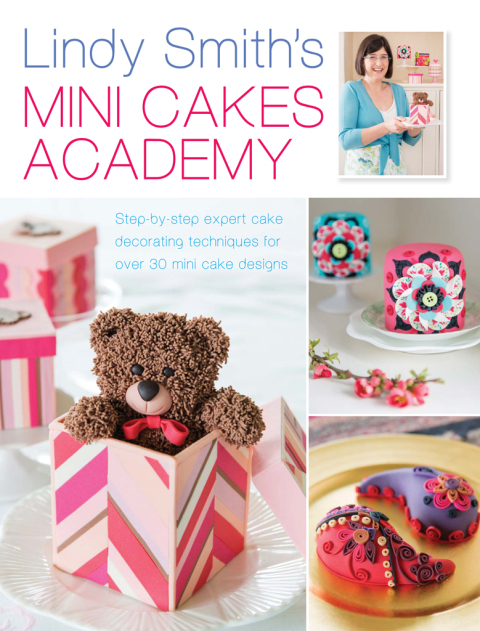 Cover image for book Lindy Smith's Mini Cakes Academy