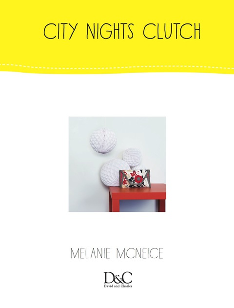 Cover image for book Sew Cute to Carry - City Nights Clutch