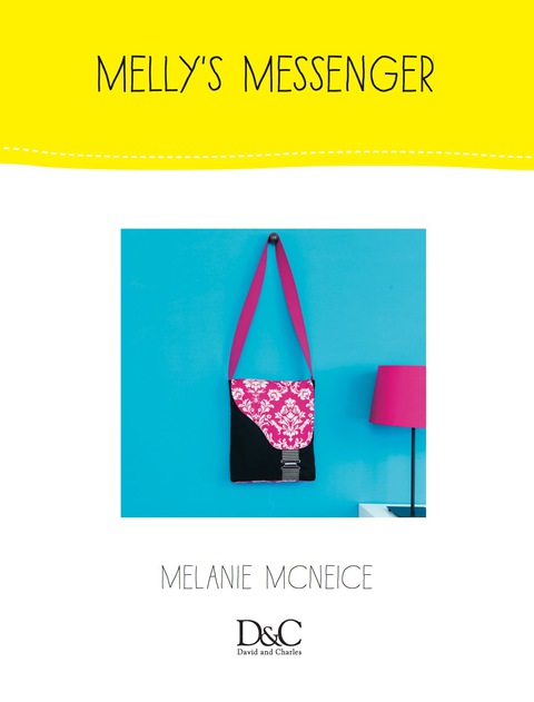 Cover image for book Sew Cute to Carry - Melly's Messenger