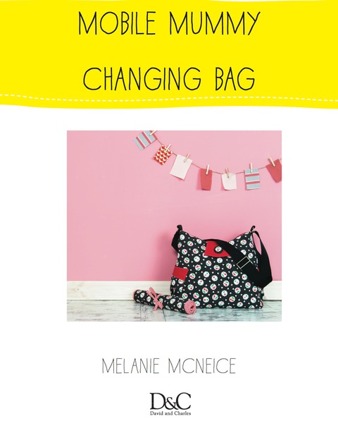 Cover image for book Sew Cute to Carry - Mobile Mummy Changing Bag
