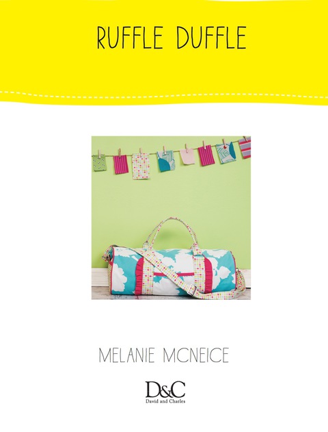 Cover image for book Sew Cute to Carry - Ruffle Duffle