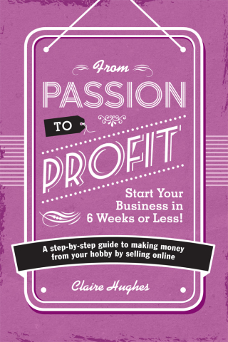 From Passion to Profit