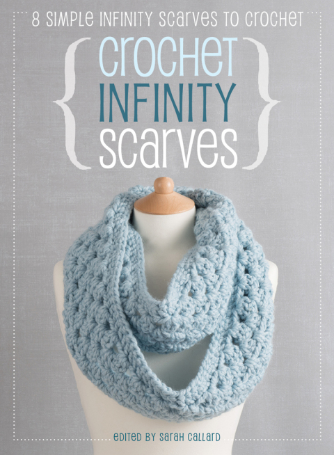 Cover image for book Crochet Infinity Scarves