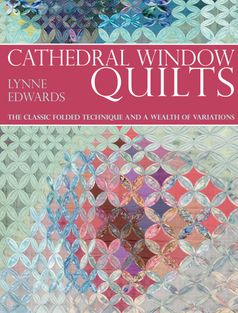 Cover image for book Cathedral Window Quilts