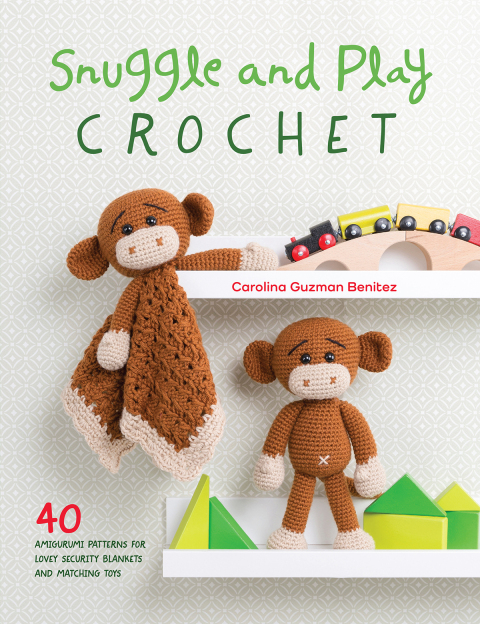 Cover image for book Snuggle and Play Crochet