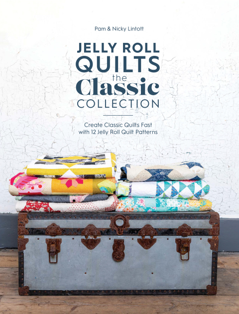 Jelly Roll Quilts: The Classic Collection 