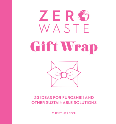 Cover image for book Zero Waste Gift Wrap