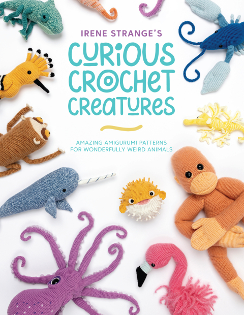 Cover image for book Irene Strange's Curious Crochet Creatures