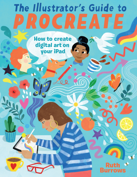Cover image for book The Illustrator's Guide to Procreate