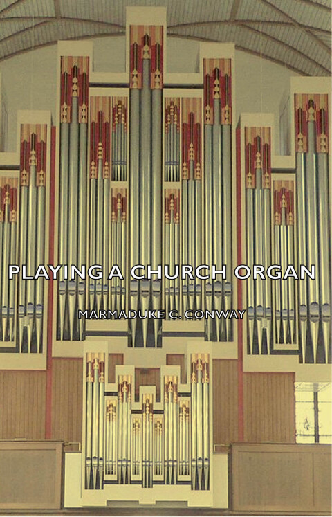 Cover image for book Playing a Church Organ