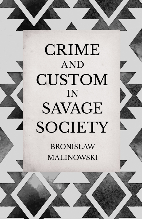Cover image for book Crime and Custom in Savage Society