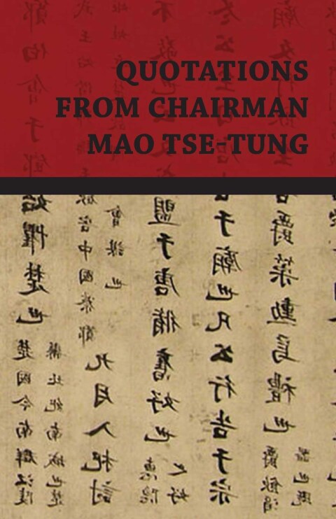 Cover image for book Quotations from Chairman Mao Tse-Tung
