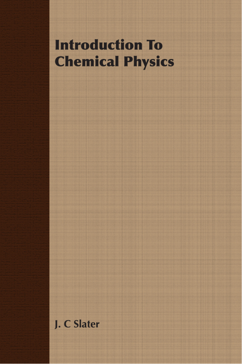 Cover image for book Introduction To Chemical Physics