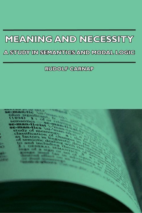 Cover image for book Meaning and Necessity - A Study in Semantics and Modal Logic