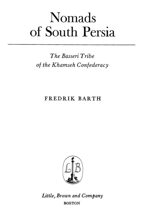Cover image for book Nomads Of South Persia - The Basseri Tribe Of The Khamseh Confederacy