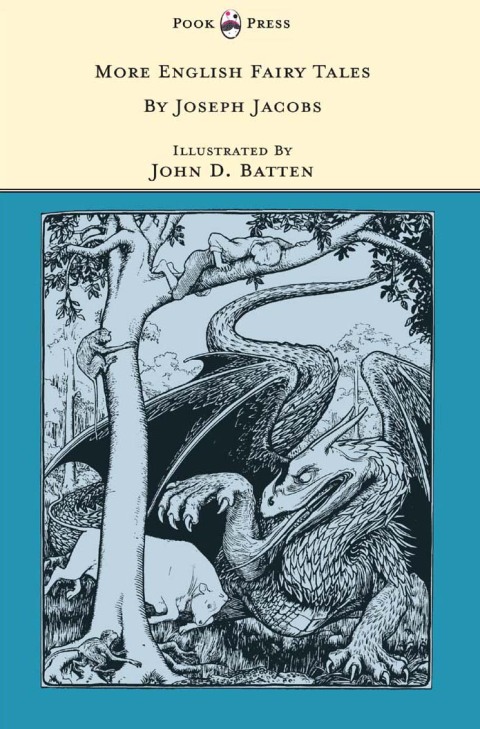 Cover image for book More English Fairy Tales - Illustrated by John D. Batten