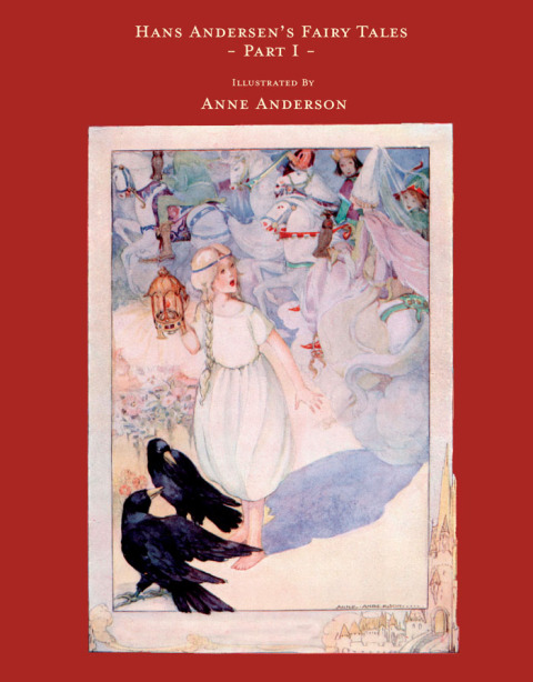 Cover image for book Hans Andersen's Fairy Tales - Illustrated by Anne Anderson - Part I