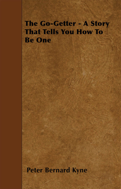 Cover image for book The Go-Getter - A Story That Tells You How To Be One