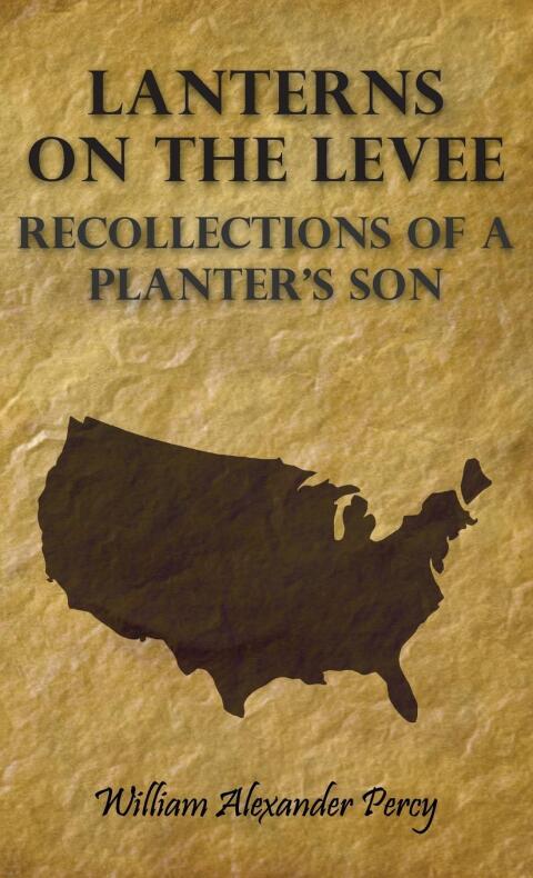 Cover image for book Lanterns on the Levee - Recollections of a Planter's Son