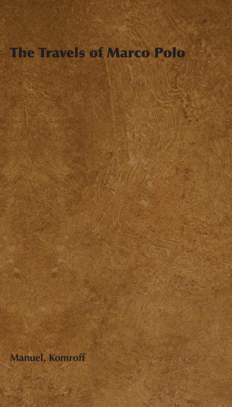 Cover image for book The Travels of Marco Polo