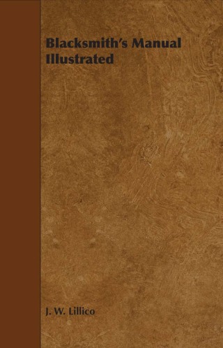 Blacksmith's Manual Illustrated