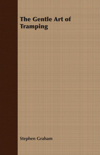 Cover image: The Gentle Art of Tramping 9781443738200