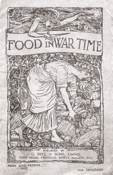 Cover image for book Food in War Time - Vegetarian Recipes for 100 Inexpensive Dishes: And Helpful Suggestions for Providing Two Course Dinners for Six People for One Shilling