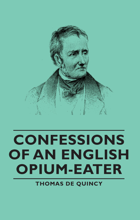 Cover image for book Confessions of an English Opium-Eater