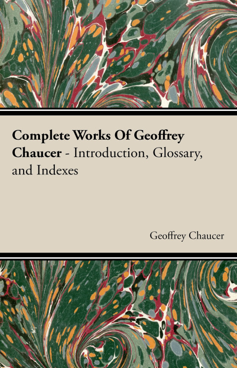 Cover image for book Complete Works Of Geoffrey Chaucer