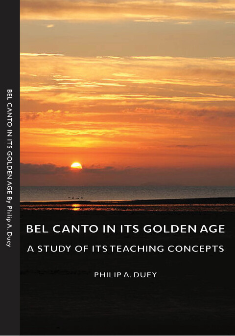 Cover image for book Bel Canto in Its Golden Age - A Study of Its Teaching Concepts