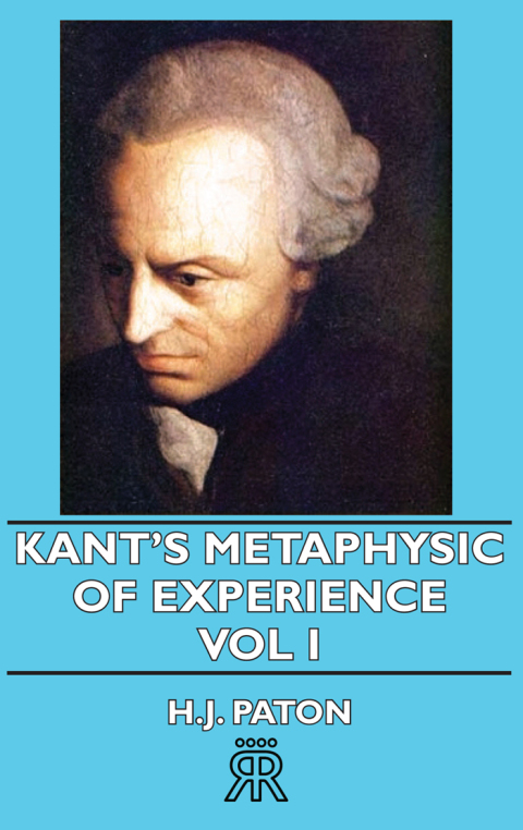 Cover image for book Kant's Metaphysic of Experience - Vol I