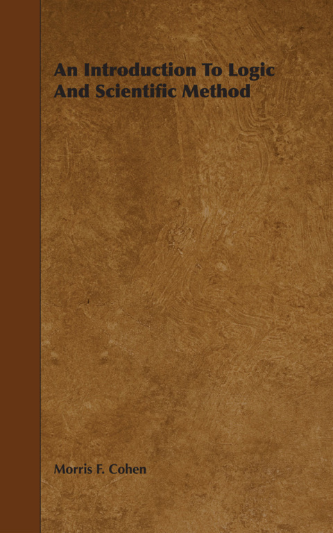 Cover image for book An Introduction to Logic and Scientific Method