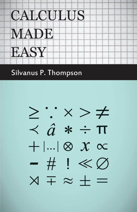 Cover image for book Calculus Made Easy