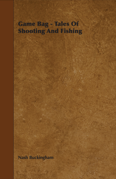 Cover image for book Game Bag - Tales of Shooting and Fishing