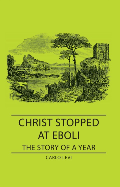 Cover image for book Christ Stopped at Eboli - The Story of a Year