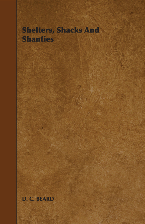 Cover image for book Shelters, Shacks and Shanties
