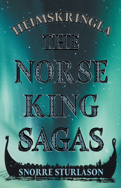 Cover image for book Heimskringla - The Norse King Sagas